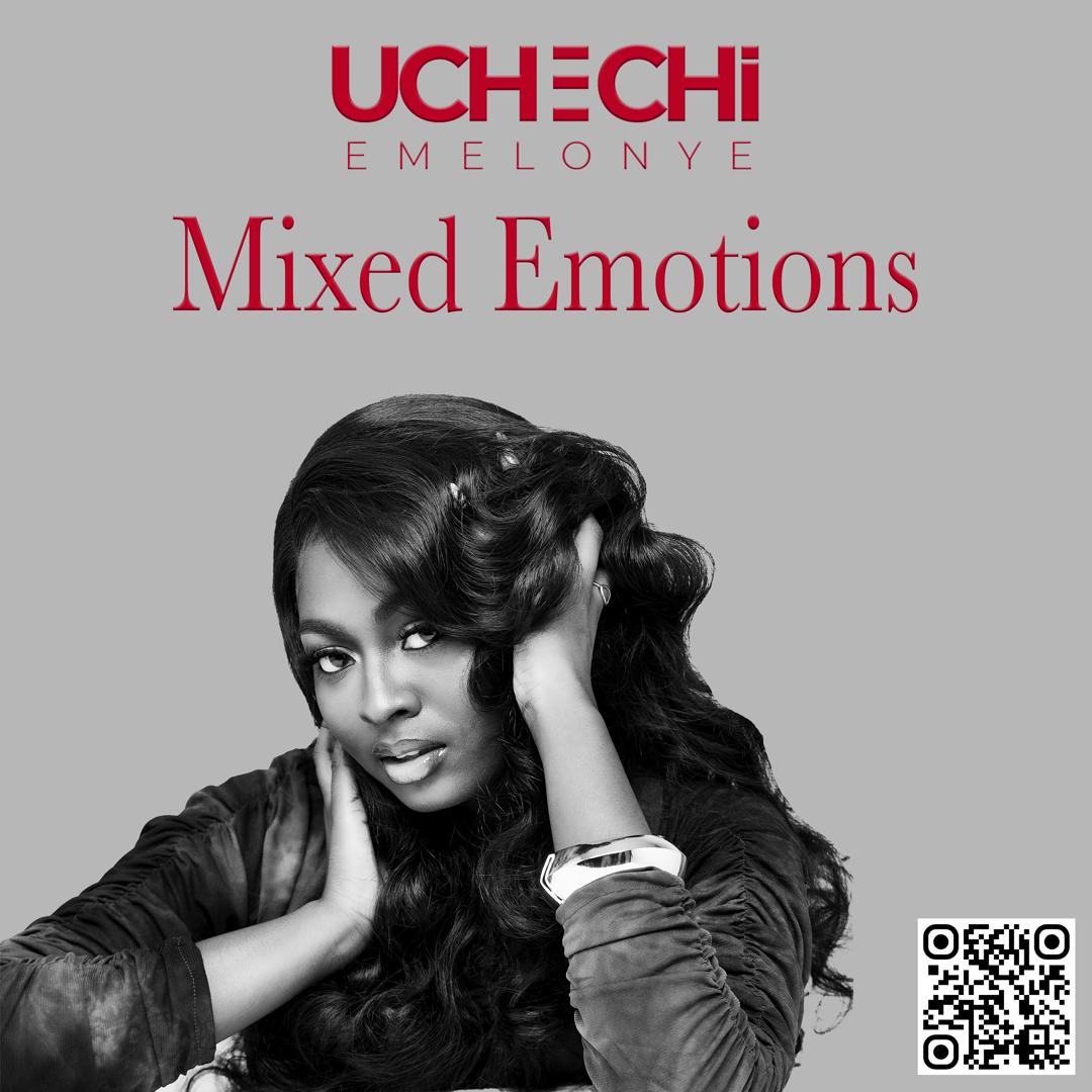 Uchechi Emelonye - Mixed Emotions