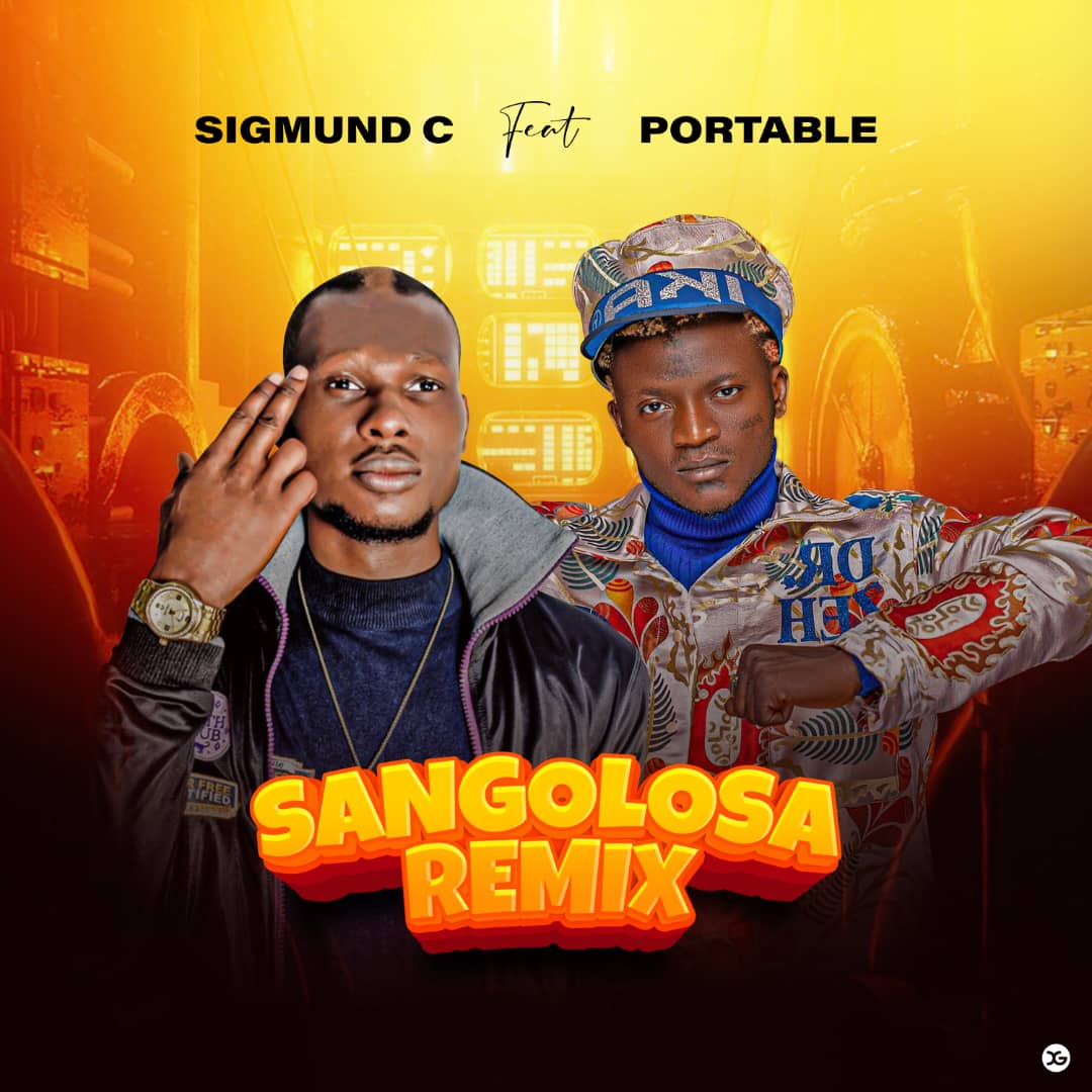 Sigmund C Feat. Portable - Sangolosa Remix