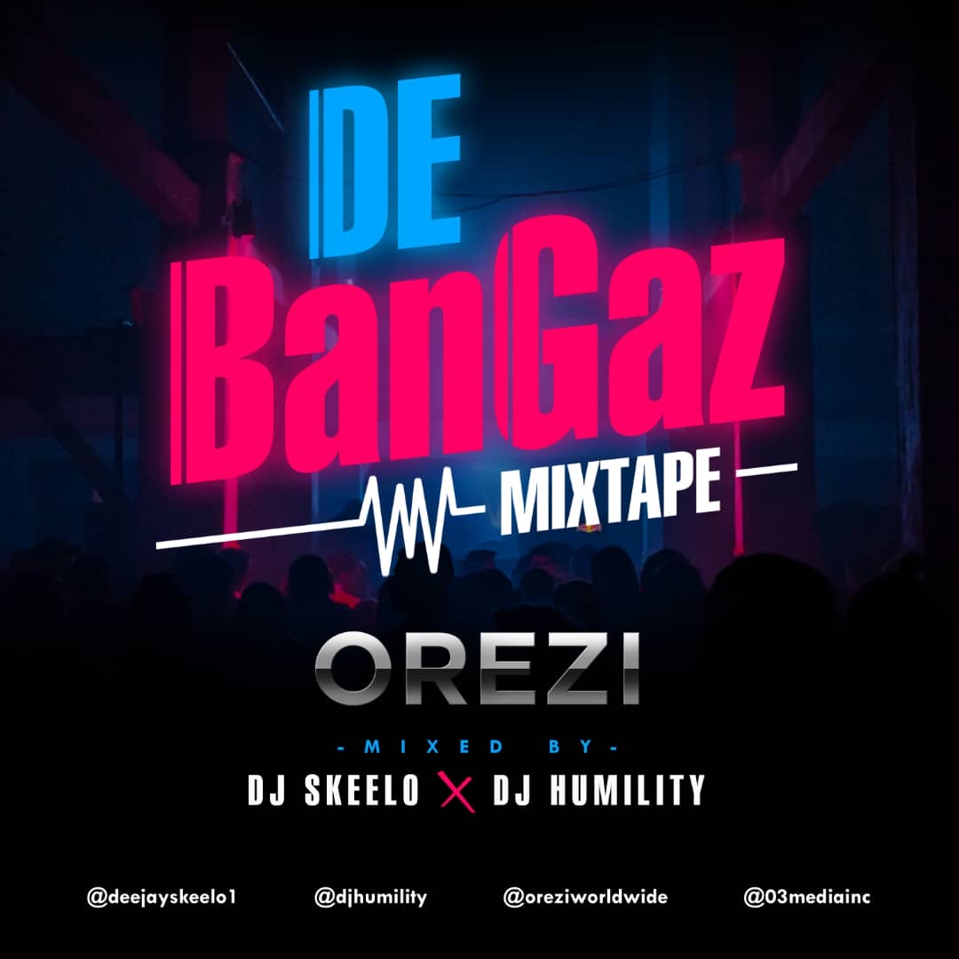 De BanGaz Mixtape Orezi