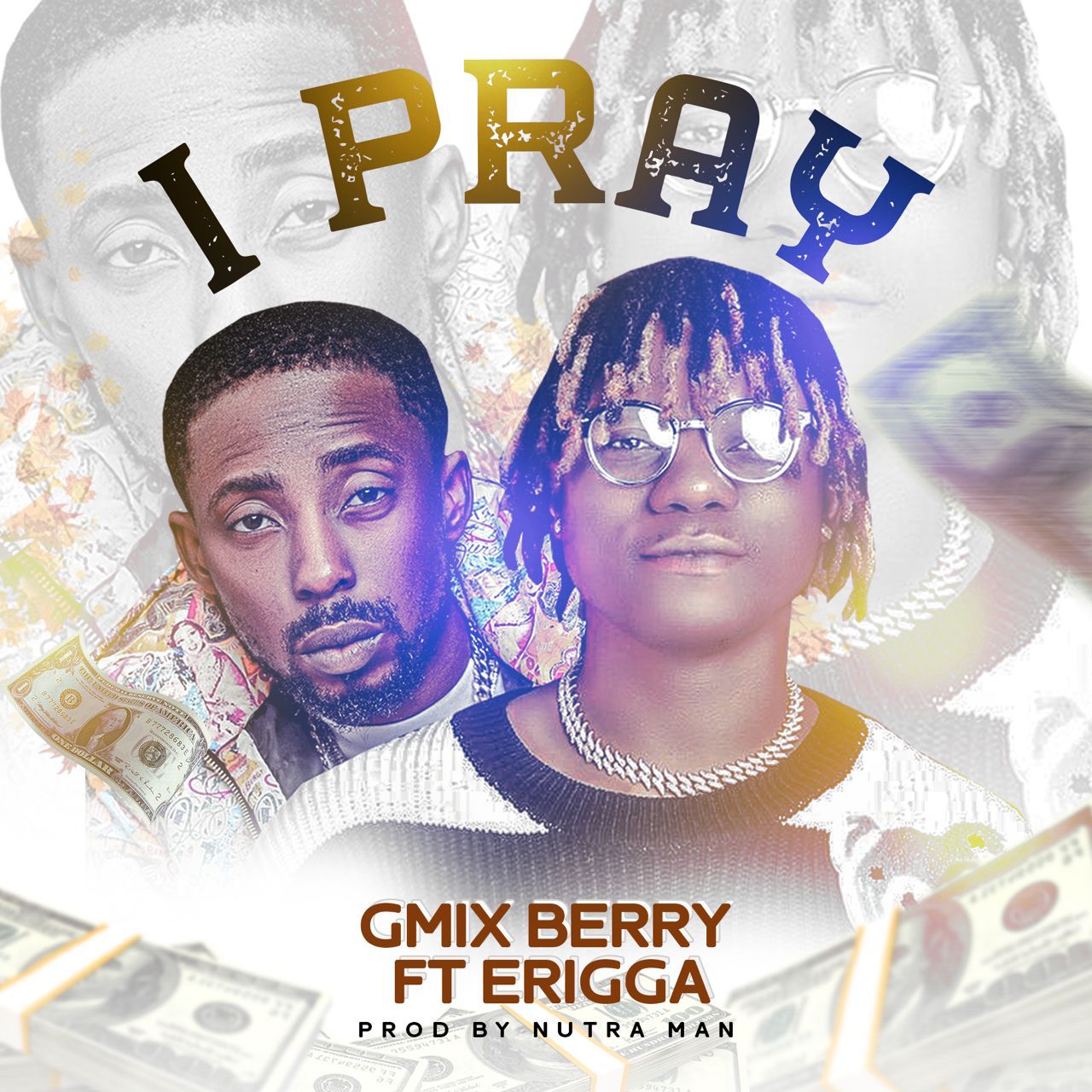 Gmix Ft Erigga - I Pray