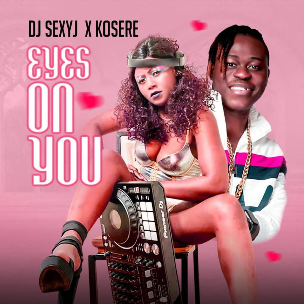 Dj Sexy J Feat. Kosere - Eyes On You